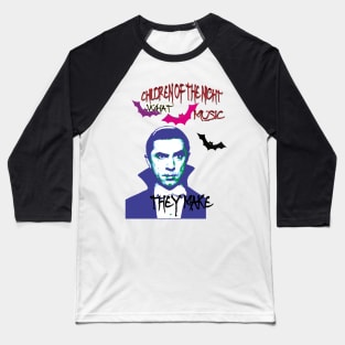 Children of the Night (Bela Lugosi) Baseball T-Shirt